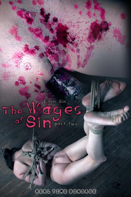 Eden Sin The Wages of Sin: Part 2 [HD|2022] RealTimeBondage